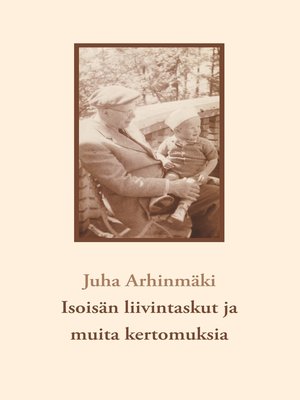 cover image of Isoisän liivintaskut ja muita kertomuksia